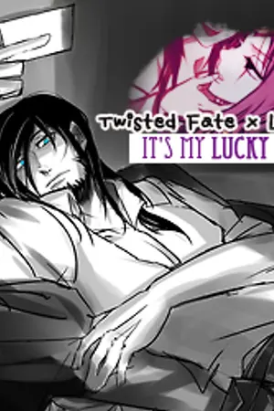 ปกนิยาย Fic LOL : Lady luck is smiling {Twisted Fate x Leblanc}
