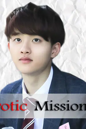 ปกนิยาย [Fic Exo] Erotic Mission [KaiDo Kaisoo]