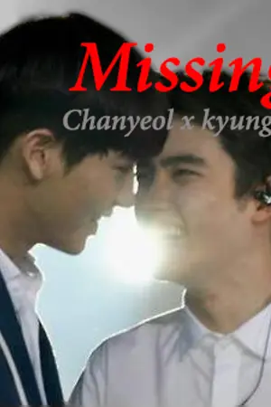 ปกนิยาย [OS EXO] Missing You (Chansoo)
