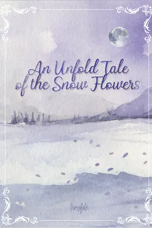 ปกนิยาย [จบ] An Unfold Tale of the Snow Flowers - DoJae