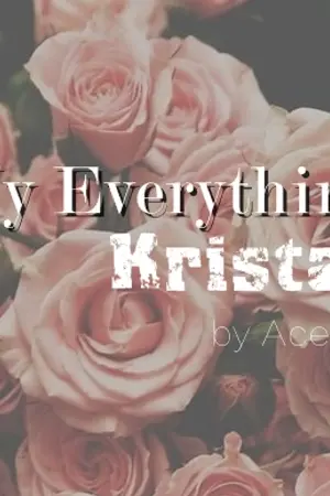ปกนิยาย {OS/SF} My Everything [Kristao]