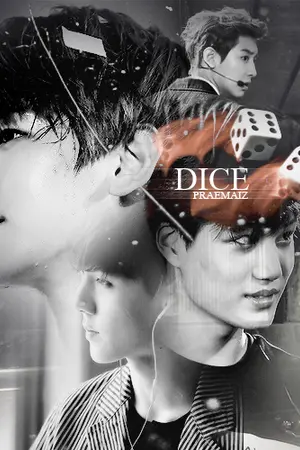 ปกนิยาย ' DICE ' - Baekhyun ft.Exo