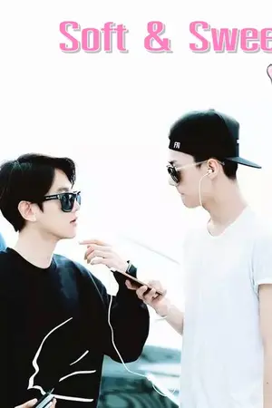 ปกนิยาย [End] Soft & Sweet [HunBaek]