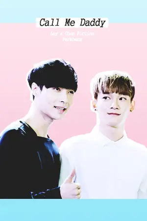 ปกนิยาย [EXO] Call Me Daddy (LayChen) #Mpreg