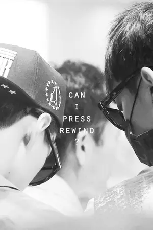 ปกนิยาย [EXO] Can I press rewind ? (OS/SF TaoHun)
