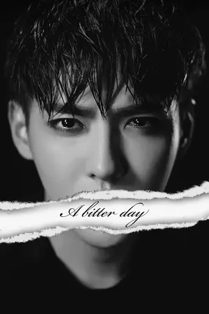 ปกนิยาย { KRISYEOL } A Bitter Day #ficคุณชานยอล
