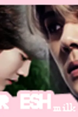 ปกนิยาย ◇ (EXO) Fresh Milk [HunHan] Soon