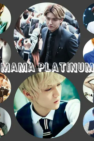 ปกนิยาย Mama Platinum (KrisHan ChanBaek KaiSoo ft.Sehun)