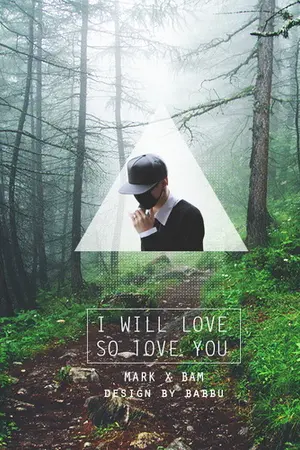 ปกนิยาย I WILL LOVE SO LOVE YOU