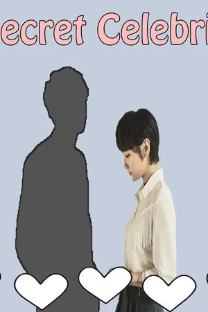 ปกนิยาย |★ Secret Celebrity ☆|