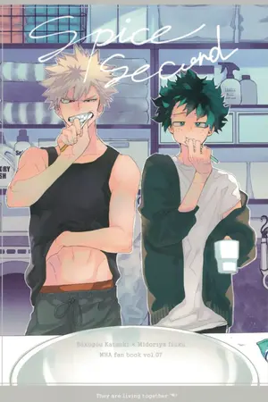 ปกนิยาย [Dojin Boku no Hero Academia] Spice Second  [KatsuDeku]