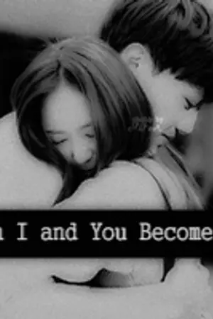 ปกนิยาย :: ฟิคแปล ::  When I And You Become Us | Kaistal EXO f(x)