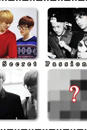 ปกนิยาย [ FIC ]  Secret Passion ( Krisbaek ft. หลายคู่ )