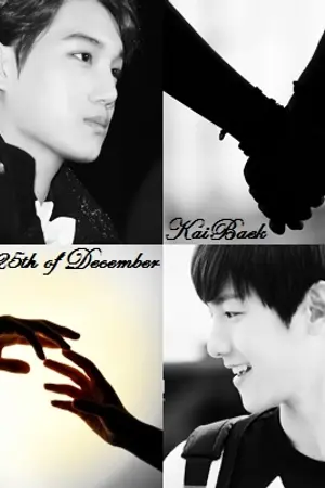 ปกนิยาย [FIC EXO] 25th of December {KaiBaek}