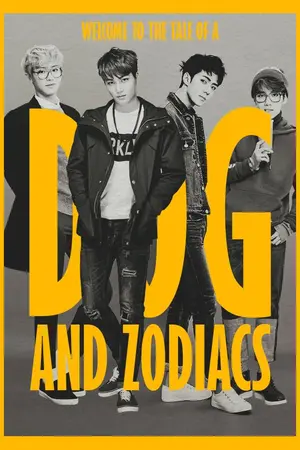 ปกนิยาย (SEKAI) A DOG AND ZODIACS | ft. CHANBAEK