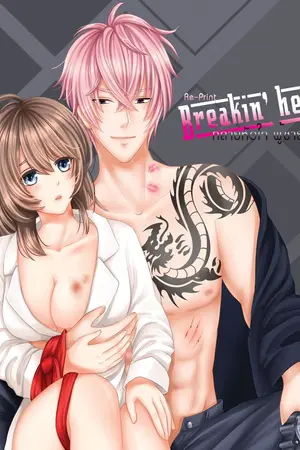 ปกนิยาย :: รีอัป+รีไรท์ :: Breakin' heart ทลายหัวใจ ผู้ชายไร้ใจ