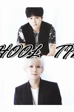 ปกนิยาย [Fic.Beast]  School  Time