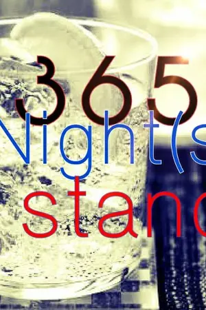 ปกนิยาย [Yaoi]365 Night(s) stand : แต่ถึงยังไงก็จะรักเธอไปทุกวัน[BL]