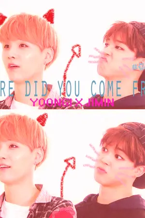 ปกนิยาย [FIC BTS] Where did you come from? | YOONMIN KOOKV