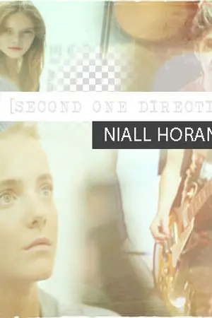 ปกนิยาย [ SECOND ONE DIRECTION ] NIALL HORAN 1d