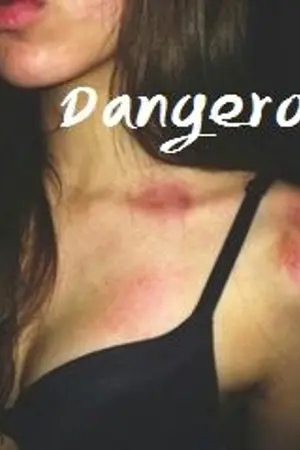 ปกนิยาย Dangerous ร้ายรัก