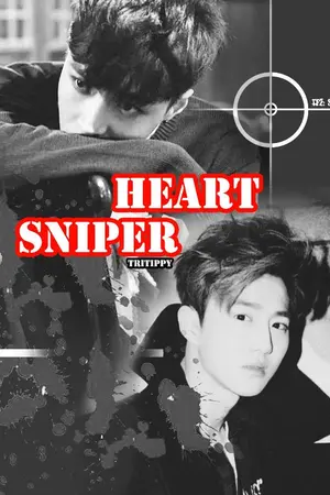 ปกนิยาย Heart Sniper [Sulay #ฟิคฮสนป]