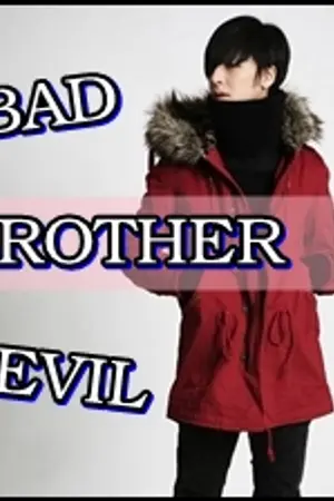 ปกนิยาย Bad Brother Evil เดิมพัน(ไม่)ลับฉบับนายตัวร้าย