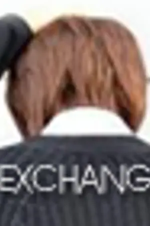 ปกนิยาย ~◆ Exchange : รักแลกเปลี่ยน ◆~ (KyuHyuk Fiction)