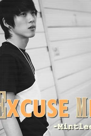 ปกนิยาย Excuse me! ขอโทษที ผมคนนี้ไม่ใช่เจ้าชายแสนดีครับ