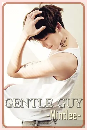 ปกนิยาย Gentle guy คุณสุภาพบุรุษสุดที่ (รัก) ร้าย!