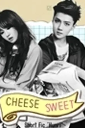 ปกนิยาย {SF-HUNRI} Cheese Sweet.