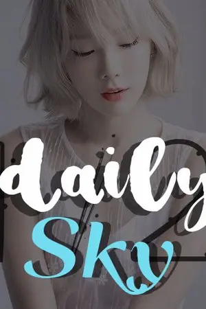 ปกนิยาย DAILY 1/2 SKY | EXO SNSD