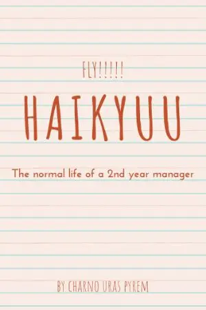 ปกนิยาย Haikyuu!! The normal life of a 2nd year manager