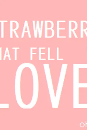 ปกนิยาย stawberry that fell in love | EXO
