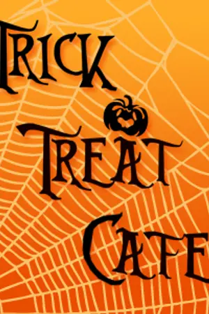 ปกนิยาย Trick Treat café คาเฟ่ลับโลกวิญญาณ