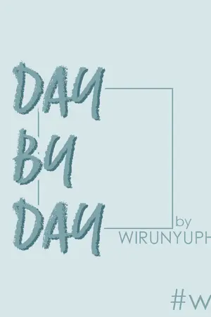 ปกนิยาย DAY BY DAY #wrd6 | DAY6 Fan Fictions
