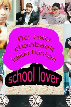 ปกนิยาย [Fic exo] School Lover