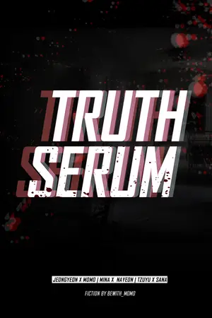 ปกนิยาย [TWICE] TRUTH SERUM