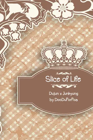 ปกนิยาย [FIC 2JUN] Slice of Life