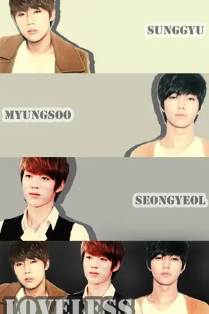 ปกนิยาย [ FIC-INFINITE ] LOVELESS [ SUNGGYU x SEONGYEOL ]