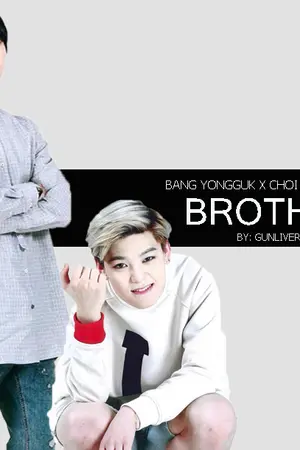 ปกนิยาย [FIC B.A.P] Yongguk & Zelo : BROTHER ผมเกลียดพี่!