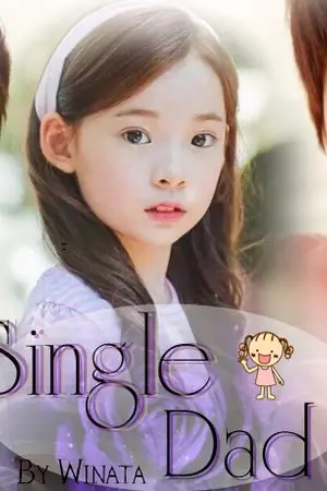 ปกนิยาย [Fic NCT] Single Dad [ JaeDo Taeten  ft Johnil Hanta]