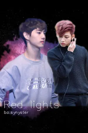 ปกนิยาย [FIC MARKBAM] Red Lights : ฝ่าไฟฝัน