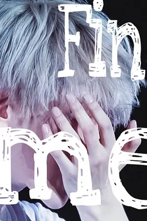 ปกนิยาย Find me : ค้นใจนายสีฟ้า