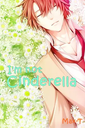 ปกนิยาย I'm not Cinderella ::Yaoi