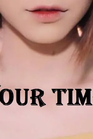 ปกนิยาย Your Time!