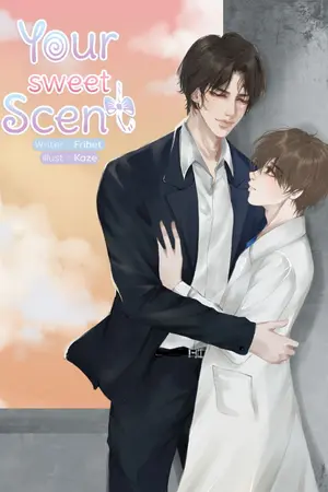 ปกนิยาย Your Sweet Scent