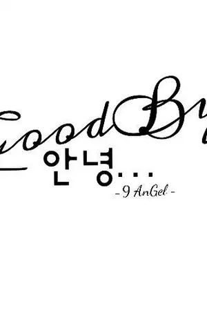 ปกนิยาย [EXO SNSD] ✩ 안녕 Goodbye !