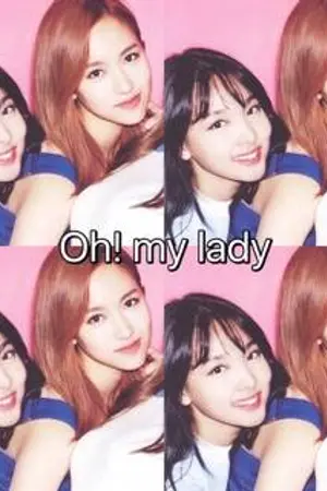 ปกนิยาย Oh! my lady(minayeon)