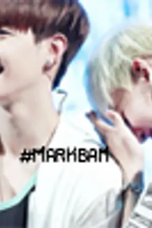 ปกนิยาย { GOT7 - MARKBAM } ... B A D G U Y ... !!